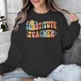 Groovy Substitute Teacher Retro Teacher Back To School Unisex Sweatshirt, Groovy Teacher Gifts, funny design Groovy Substitute Teacher Retro Teacher Back To School Unisex Sweatshirt, Groovy Teacher Gifts, funny design