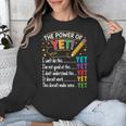 Growth Mindset Teacher Power Of Yet Inspirational Unisex Sweatshirt, funny design
