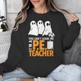 Halloween PE Teacher Shirt Can't Scare Me Unisex Sweatshirt, Pe Teacher Gifts, funny design Halloween PE Teacher Shirt Can't Scare Me Unisex Sweatshirt, Pe Teacher Gifts, funny design