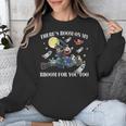 Halloween There's Room On My Broom For You Too Teacher Unisex Sweatshirt, funny design