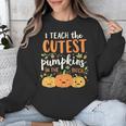 Halloween Teacher I Teach The Cutest Pumpkins In The Patch Unisex Sweatshirt, funny design