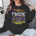 Halloween Teacher Will Trade Students For Candy Women Men Unisex Sweatshirt, funny design