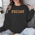 Happy Friday Love Fridays Fun Teacher For Men Women Unisex Sweatshirt, funny design Happy Friday Love Fridays Fun Teacher For Men Women Unisex Sweatshirt, funny design