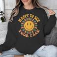 Happy To See Your Face Retro Happy Teacher Back To School Unisex Sweatshirt, funny design