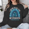 Happy Teacher I Wear Blue For My Students Autism Awareness Unisex Sweatshirt, funny design Happy Teacher I Wear Blue For My Students Autism Awareness Unisex Sweatshirt, funny design