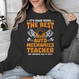 Hard Being The Best Auto Mechanics Teacher For Men Women Kids Unisex Sweatshirt, funny design Hard Being The Best Auto Mechanics Teacher For Men Women Kids Unisex Sweatshirt, funny design
