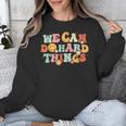 We Can Do Hard Things Teacher Back To School Teacher Student Unisex Sweatshirt, funny design We Can Do Hard Things Teacher Back To School Teacher Student Unisex Sweatshirt, funny design