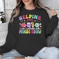 Helping Little Minds Grow Teacher Life Back To School Unisex Sweatshirt, funny design