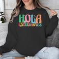 Hola Estudiantes Maestra Back To School Spanish Teacher Unisex Sweatshirt, funny design Hola Estudiantes Maestra Back To School Spanish Teacher Unisex Sweatshirt, funny design