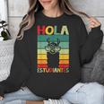 Hola Estudiantes Spanish Teacher Back To School 2025 Unisex Sweatshirt, funny design Hola Estudiantes Spanish Teacher Back To School 2025 Unisex Sweatshirt, funny design