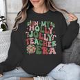 In My Holly Xmas Jolly Teacher Era Teacher Vibes Christmas For Men Women Kids Unisex Sweatshirt, funny design In My Holly Xmas Jolly Teacher Era Teacher Vibes Christmas For Men Women Kids Unisex Sweatshirt, funny design