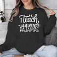 Homeschool Mom Teacher I Teach In My Pajamas For Women Unisex Sweatshirt, funny design Homeschool Mom Teacher I Teach In My Pajamas For Women Unisex Sweatshirt, funny design