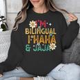 I’m Bilingual I Haha And Jaja Spanish Teacher Bilingual For Men Women Girls Kids Unisex Sweatshirt, funny design