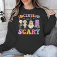 Inclusion Isn't Scary Ghost Halloween SLP Sped Teacher Unisex Sweatshirt, funny design Inclusion Isn't Scary Ghost Halloween SLP Sped Teacher Unisex Sweatshirt, funny design