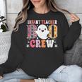 Infant Teacher Boo Crew Halloween Costume Unisex Sweatshirt, funny design