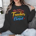 The Influence Of Great Teacher Can Never Be Erased School For Men Women Unisex Sweatshirt, funny design The Influence Of Great Teacher Can Never Be Erased School For Men Women Unisex Sweatshirt, funny design