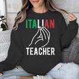 Italian Teacher Italy Italia Back To School First Day Unisex Sweatshirt, funny design