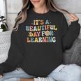 It's Beautiful Day For Learning Retro Teacher Women Men Unisex Sweatshirt, funny design It's Beautiful Day For Learning Retro Teacher Women Men Unisex Sweatshirt, funny design