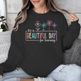 It's a Beautiful Day For Learning Teacher Students Women Unisex Sweatshirt, funny design It's a Beautiful Day For Learning Teacher Students Women Unisex Sweatshirt, funny design