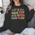 Its A Good Day To Run And Play PE Teacher Physical Education Unisex Sweatshirt, Pe Teacher Gifts, funny design
