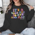 Its A Good Day To Run And Play PE Teacher Must Have Unisex Sweatshirt, Pe Teacher Gifts, funny design