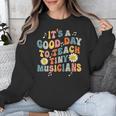Its A Good Day To Teach Tiny Musicians Music Teacher Flower Unisex Sweatshirt, funny design