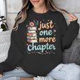 Just One More Chapter Book Reading Floral Teacher Book Lover Unisex Sweatshirt, funny design