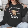 Just A Teacher Who Loves Cows Shirt Cute Highland Cow Unisex Sweatshirt, funny design