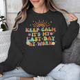 Keep Calm It's My Last Day At Work Groovy Teacher Retro Unisex Sweatshirt, Groovy Teacher Gifts, funny design Keep Calm It's My Last Day At Work Groovy Teacher Retro Unisex Sweatshirt, Groovy Teacher Gifts, funny design