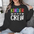 Kinder Crew Shirt Kindergarten Boy Girl Student Teacher Unisex Sweatshirt, funny design Kinder Crew Shirt Kindergarten Boy Girl Student Teacher Unisex Sweatshirt, funny design