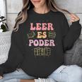 Leer Es Poder Groovy Spanish Teacher Bilingual Maestra Men Women Unisex Sweatshirt, Groovy Teacher Gifts, funny design Leer Es Poder Groovy Spanish Teacher Bilingual Maestra Men Women Unisex Sweatshirt, Groovy Teacher Gifts, funny design
