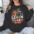 Let's Learn Today Teacher Motivational Back To School Unisex Sweatshirt, funny design Let's Learn Today Teacher Motivational Back To School Unisex Sweatshirt, funny design