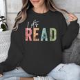 Let's Read Book Nerd Reading Book Lover Librarian Teacher Unisex Sweatshirt, funny design
