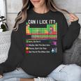 Can I Lick It Periodic Table Chart Science Teacher Cool Meme Unisex Sweatshirt, Science Teacher Gifts, funny design Can I Lick It Periodic Table Chart Science Teacher Cool Meme Unisex Sweatshirt, Science Teacher Gifts, funny design