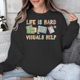 Life Is Hard Visuals Help Special Education SPED Teacher Unisex Sweatshirt, funny design Life Is Hard Visuals Help Special Education SPED Teacher Unisex Sweatshirt, funny design