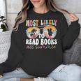 Most Likely To Read Books All Summer Teacher Student Unisex Sweatshirt, funny design