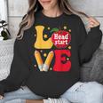 Love Headstart Head Start Teachers First Day Of School Unisex Sweatshirt, funny design