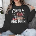 I Love Math Cats And Coffee Heart Mathematics Teacher Unisex Sweatshirt, funny design
