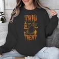 Math Teacher Nerd Student Halloween Trig Or Treat Unisex Sweatshirt, funny design Math Teacher Nerd Student Halloween Trig Or Treat Unisex Sweatshirt, funny design