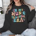 In My Music Teacher Era Back To School Squad Music Teacher Unisex Sweatshirt, funny design In My Music Teacher Era Back To School Squad Music Teacher Unisex Sweatshirt, funny design