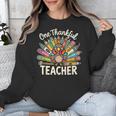 One Thankful Teacher Cute Thanksgiving Turkey School Unisex Sweatshirt, funny design