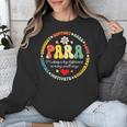 Paras Make It Possible Paraprofessional Teacher Assistant Unisex Sweatshirt, funny design Paras Make It Possible Paraprofessional Teacher Assistant Unisex Sweatshirt, funny design