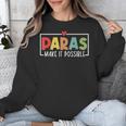 Paras Make It Possible Teacher Paraprofessional Paraeducator Unisex Sweatshirt, funny design Paras Make It Possible Teacher Paraprofessional Paraeducator Unisex Sweatshirt, funny design
