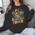 PE Gym School Coach PE Teacher What's Your Superhero Power Unisex Sweatshirt, Pe Teacher Gifts, funny design