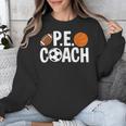 PE Gym Teacher Quotes School Class Instructor And Coach Unisex Sweatshirt, Pe Teacher Gifts, funny design