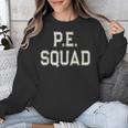 PE SQUAD Physical Education PE Teacher Team Kids Gym Crew Unisex Sweatshirt, Pe Teacher Gifts, funny design