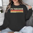 PE TEACHER Job Title Profession Birthday Worker Idea Unisex Sweatshirt, Pe Teacher Gifts, funny design PE TEACHER Job Title Profession Birthday Worker Idea Unisex Sweatshirt, Pe Teacher Gifts, funny design