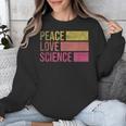 Peace Love Science Lovers Math Chemistry Teacher Unisex Sweatshirt, Science Teacher Gifts, funny design Peace Love Science Lovers Math Chemistry Teacher Unisex Sweatshirt, Science Teacher Gifts, funny design