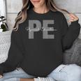 Physical Education PE Teacher Phys Ed Student Grad Unisex Sweatshirt, Pe Teacher Gifts, funny design Physical Education PE Teacher Phys Ed Student Grad Unisex Sweatshirt, Pe Teacher Gifts, funny design