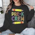 Pre-K Crew PreK Teachers Back To School Unisex Sweatshirt, funny design Pre-K Crew PreK Teachers Back To School Unisex Sweatshirt, funny design
